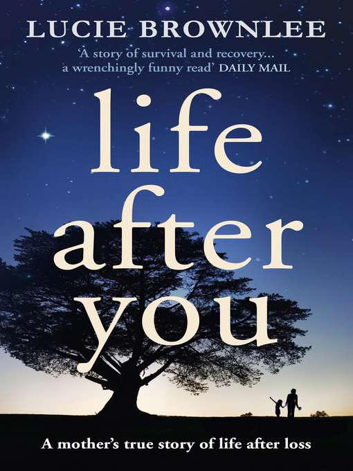 Title details for Life After You by Lucie Brownlee - Wait list